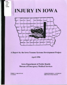 Injury in Iowa: A Report by the Iowa Trauma Systems Development Project